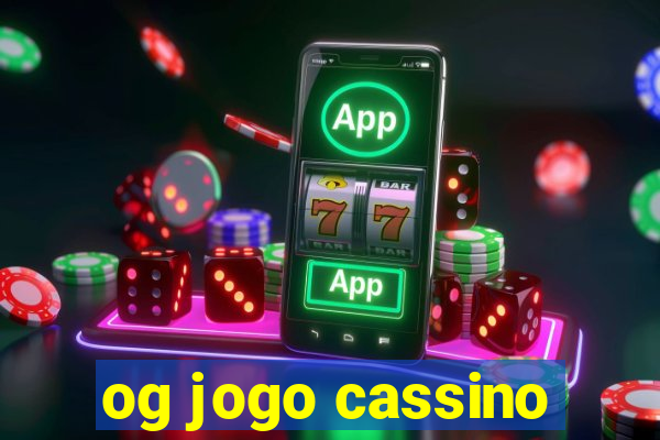 og jogo cassino